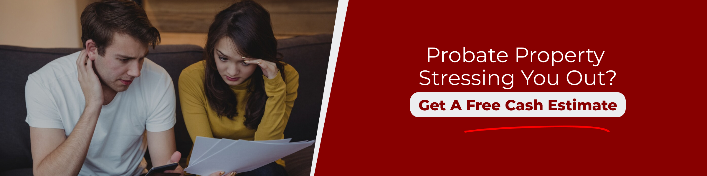 Young couple reviewing documents and smartphone, expressing concern about probate property issues, with a call-to-action for a free cash estimate from Desert Cash Buyers.