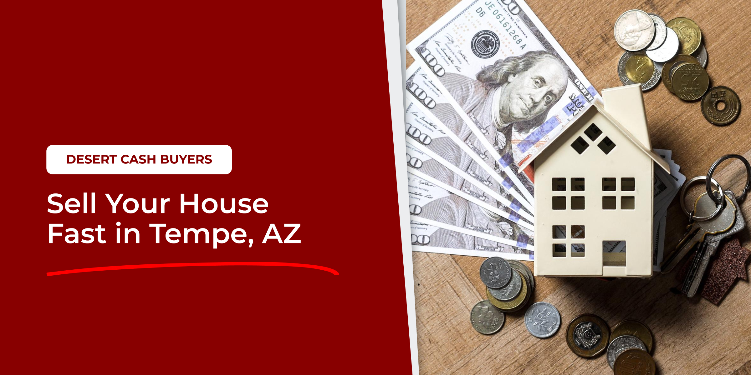House model with cash and keys showing Sell House Fast Tempe AZ option with quick sale process and fast closing timeline